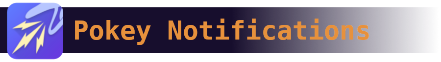 Pokey Notifications